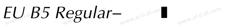 EU B5 Regular字体转换